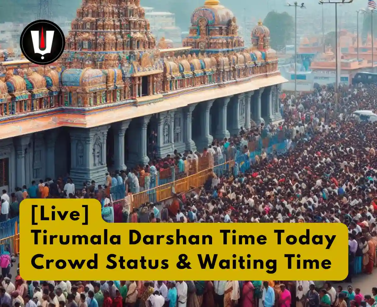 Live Tirumala Tirupati Darshan Time Today, Crowd Status, Waiting Time